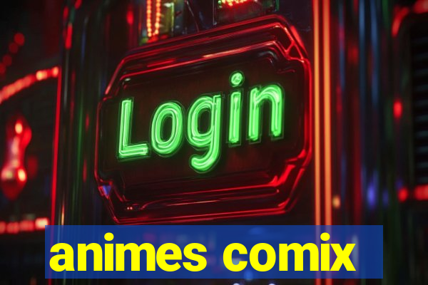 animes comix
